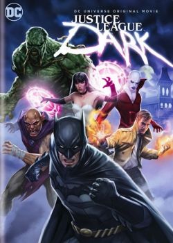 Темная Вселенная / Justice League Dark